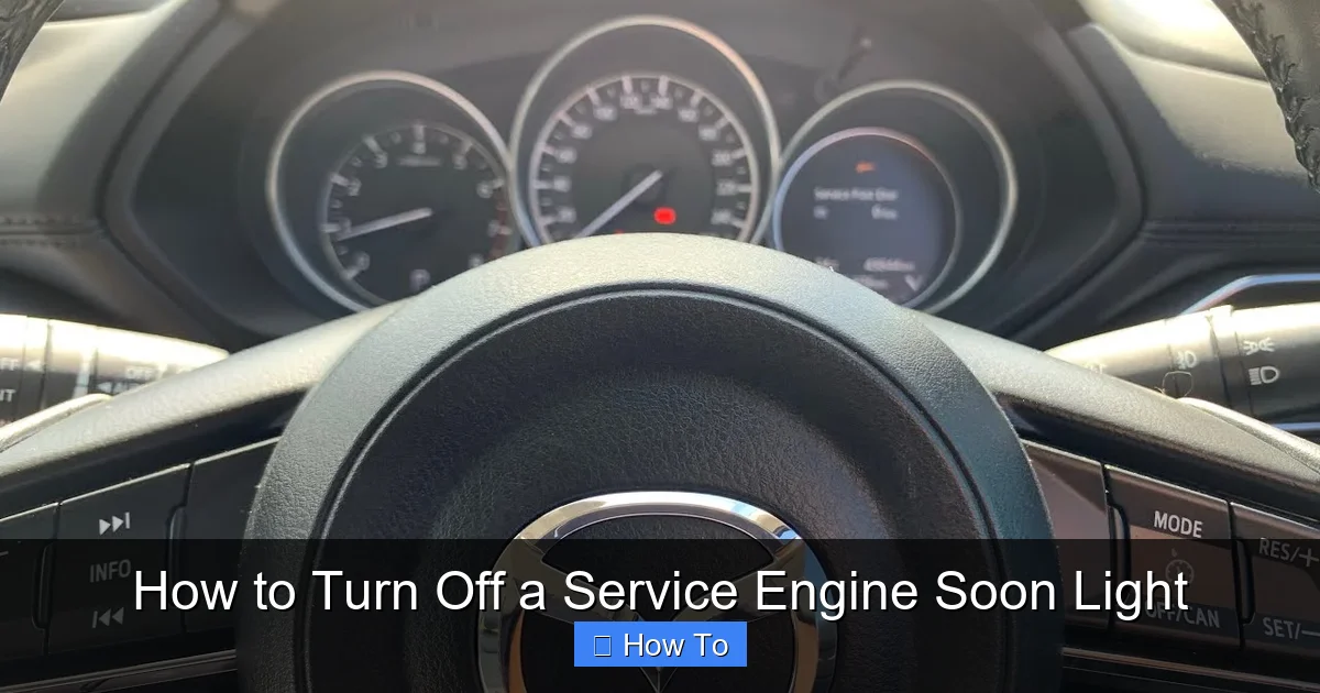 How to Turn Off a Service Engine Soon Light