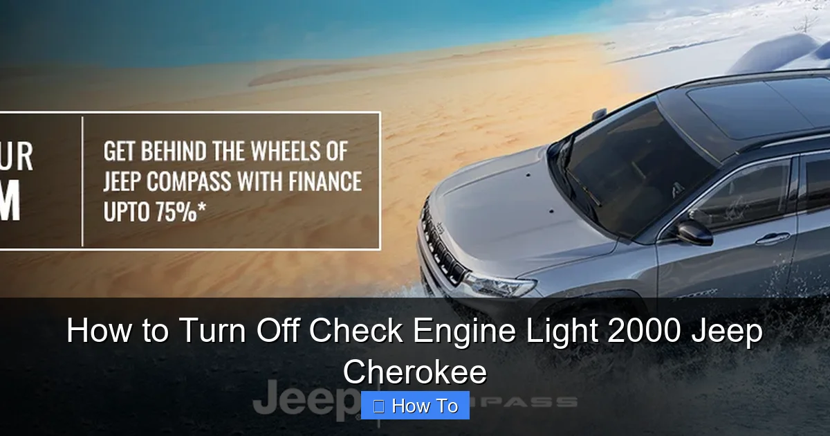 How to Turn Off Check Engine Light 2000 Jeep Cherokee