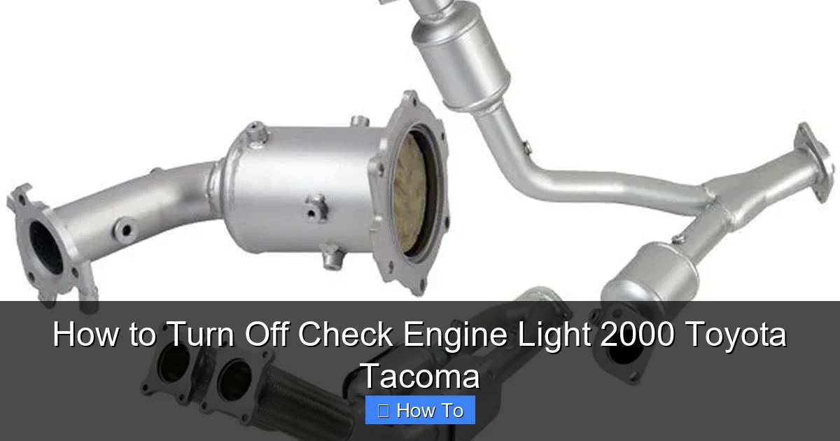 How to Turn Off Check Engine Light 2000 Toyota Tacoma
