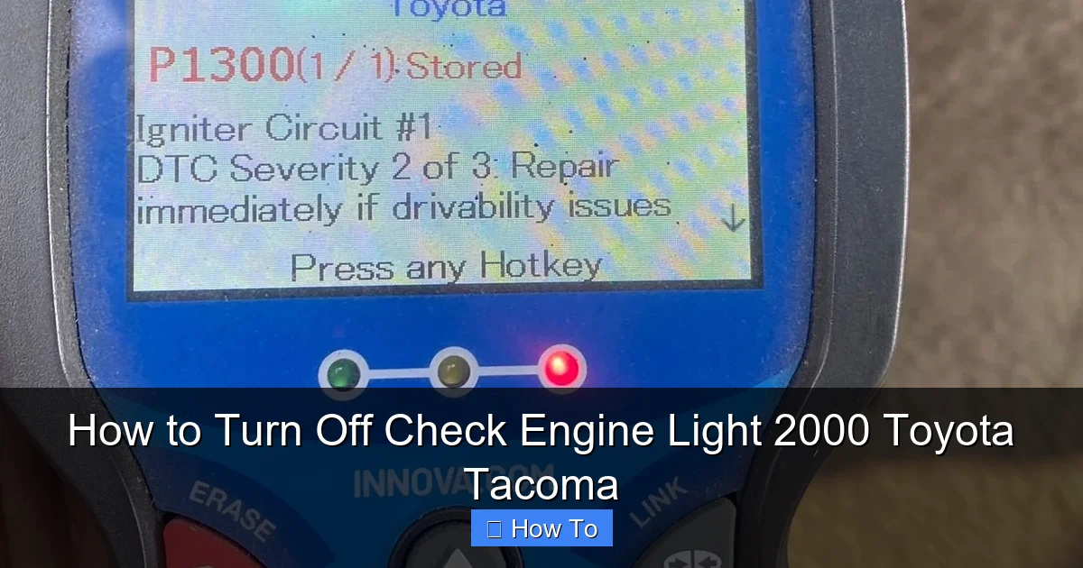 How to Turn Off Check Engine Light 2000 Toyota Tacoma