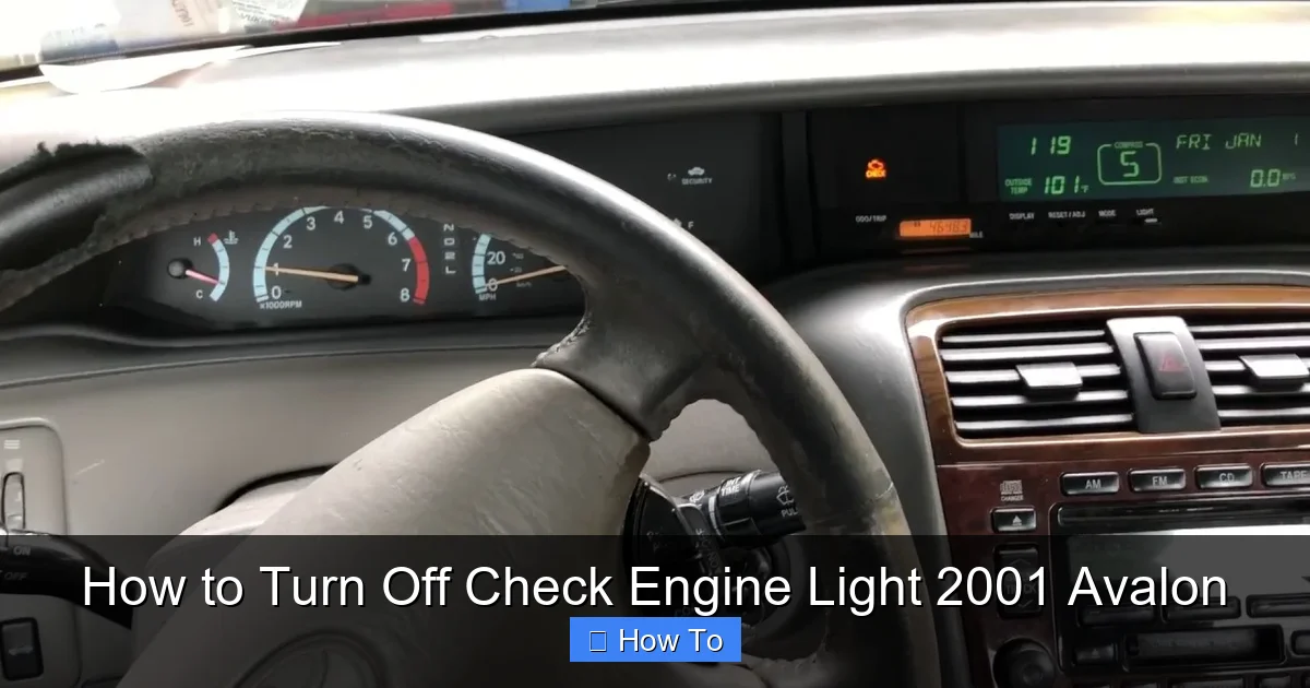 How to Turn Off Check Engine Light 2001 Avalon
