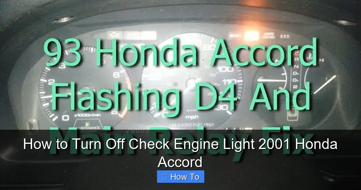 How to Turn Off Check Engine Light 2001 Honda Accord