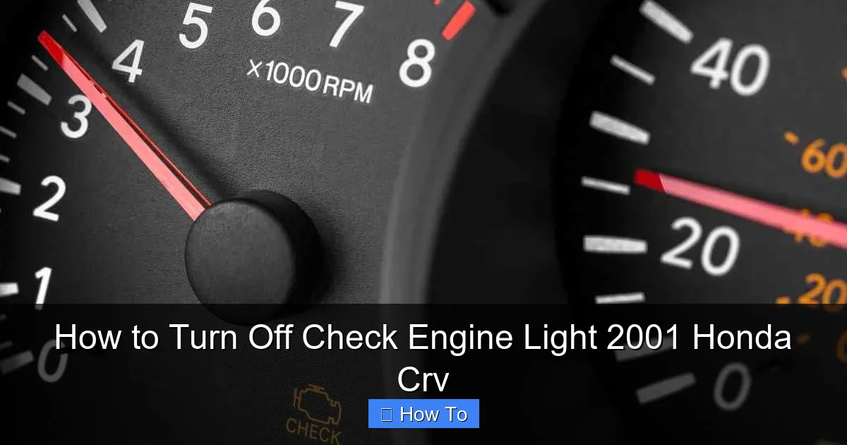How to Turn Off Check Engine Light 2001 Honda Crv