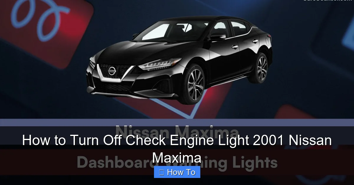 How to Turn Off Check Engine Light 2001 Nissan Maxima