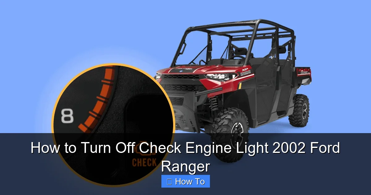 How to Turn Off Check Engine Light 2002 Ford Ranger