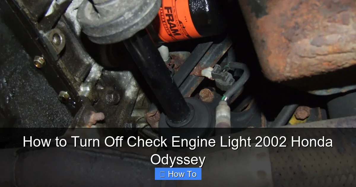 How to Turn Off Check Engine Light 2002 Honda Odyssey