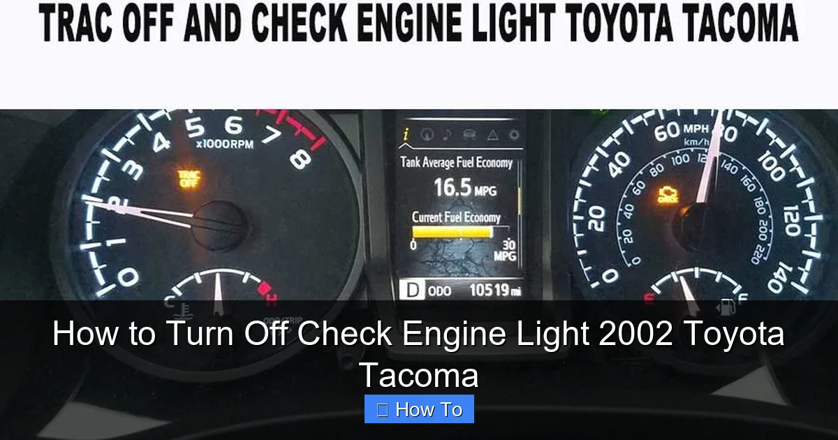 How to Turn Off Check Engine Light 2002 Toyota Tacoma