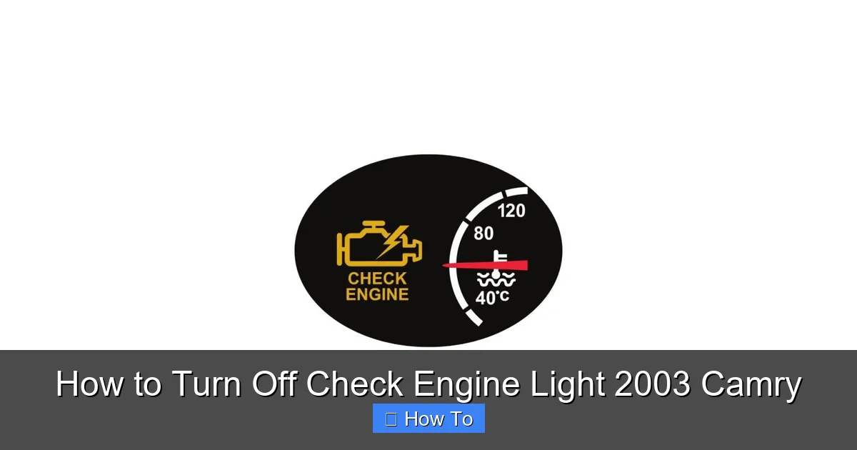 How to Turn Off Check Engine Light 2003 Camry