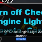 How to Turn Off Check Engine Light 2003 Toyota 4runner