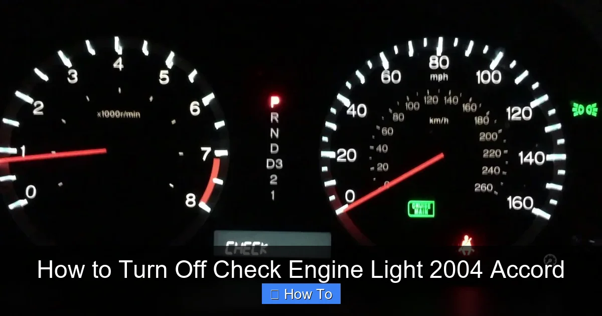 How to Turn Off Check Engine Light 2004 Accord