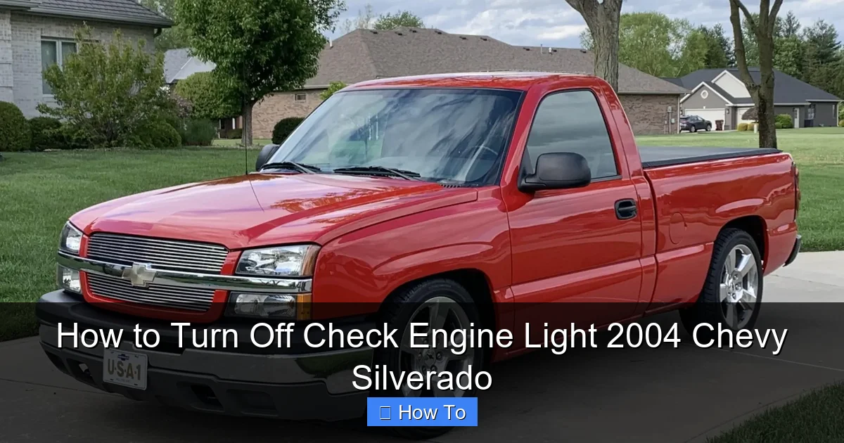How to Turn Off Check Engine Light 2004 Chevy Silverado