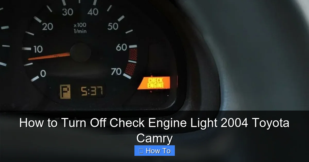 How to Turn Off Check Engine Light 2004 Toyota Camry
