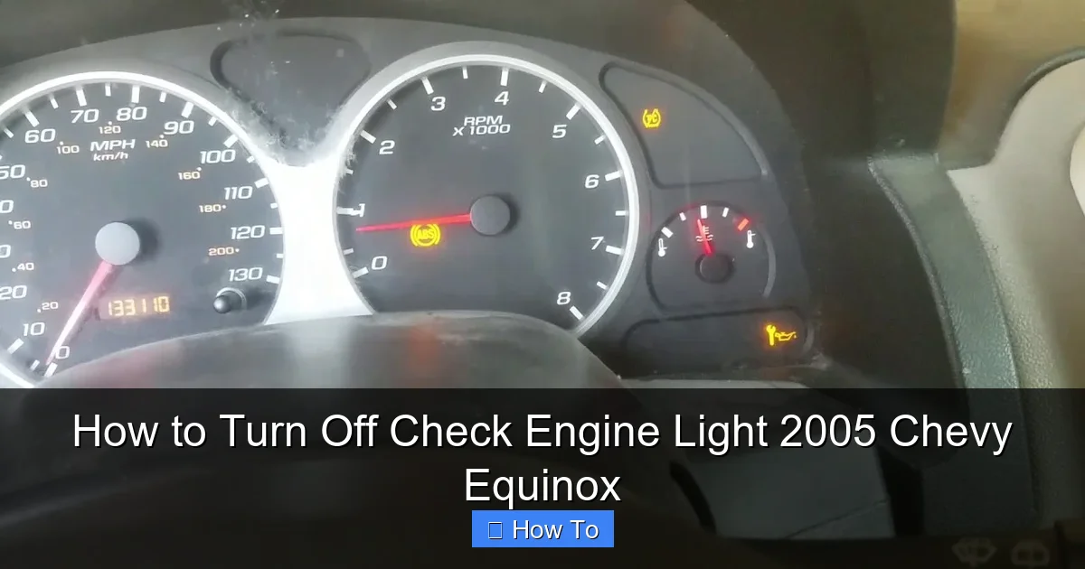 How to Turn Off Check Engine Light 2005 Chevy Equinox