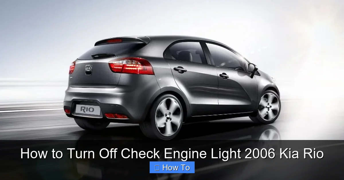 How to Turn Off Check Engine Light 2006 Kia Rio