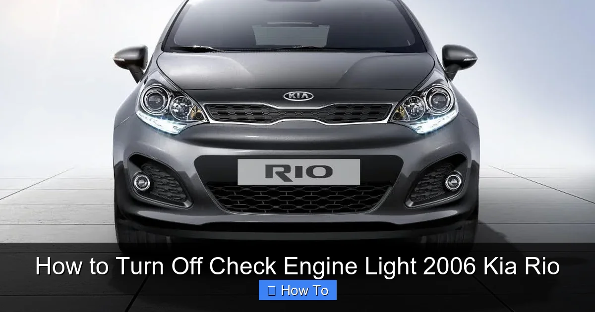How to Turn Off Check Engine Light 2006 Kia Rio