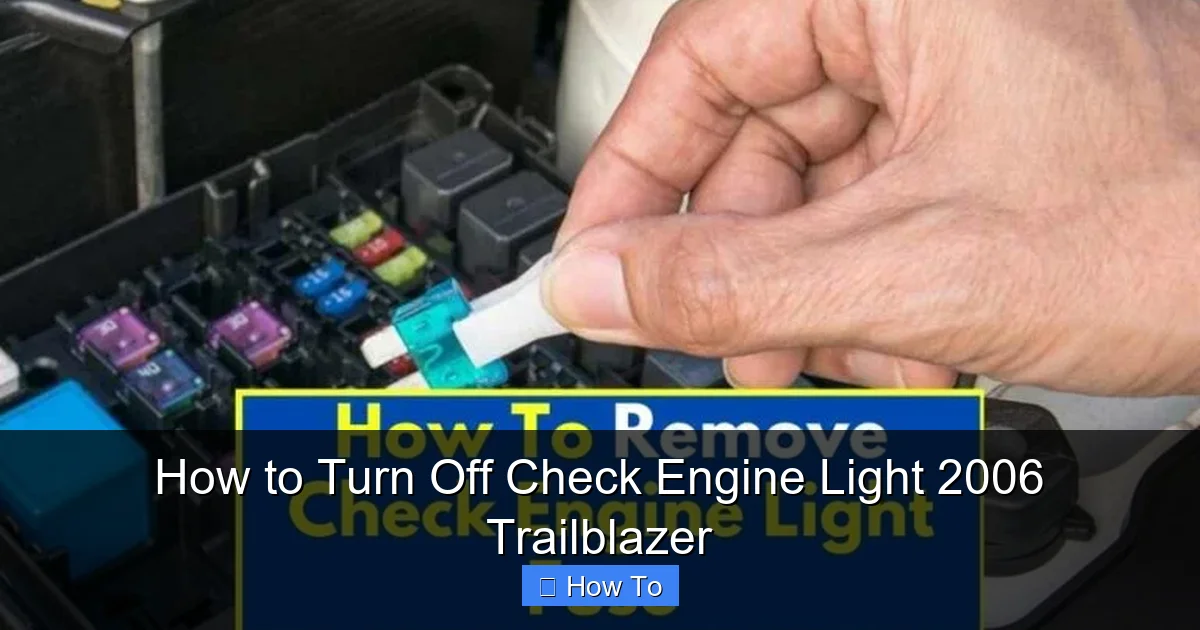 How to Turn Off Check Engine Light 2006 Trailblazer
