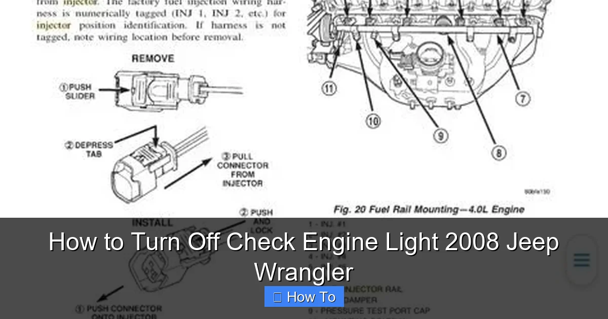 How to Turn Off Check Engine Light 2008 Jeep Wrangler