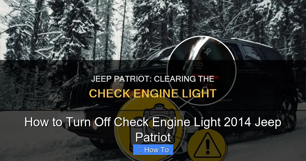 How to Turn Off Check Engine Light 2014 Jeep Patriot