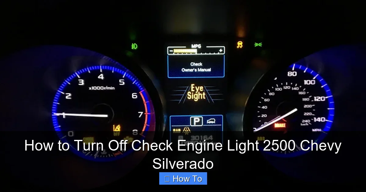 How to Turn Off Check Engine Light 2500 Chevy Silverado