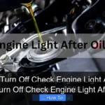 How to Turn Off Check Engine Light After Fixing