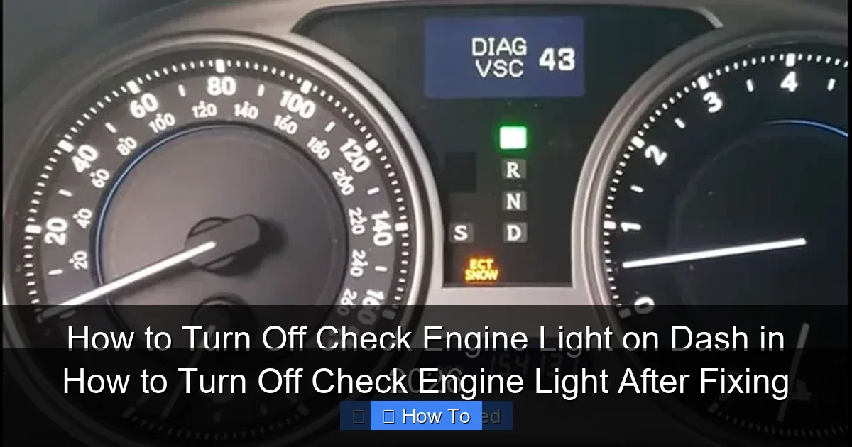 How to Turn Off Check Engine Light After Fixing