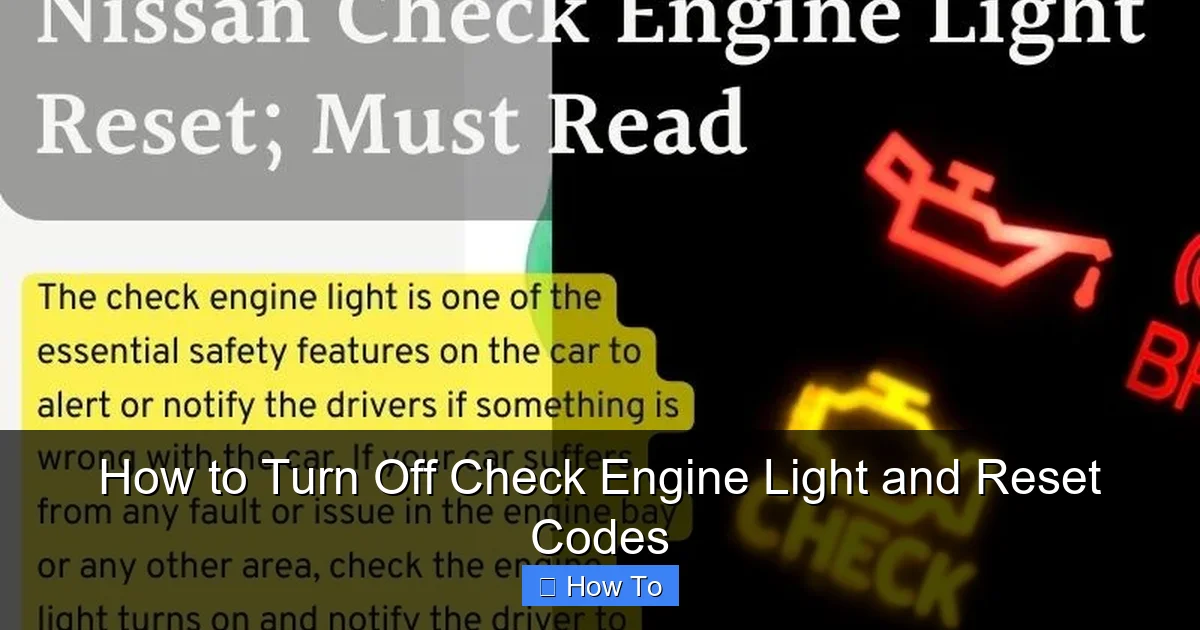 How to Turn Off Check Engine Light and Reset Codes