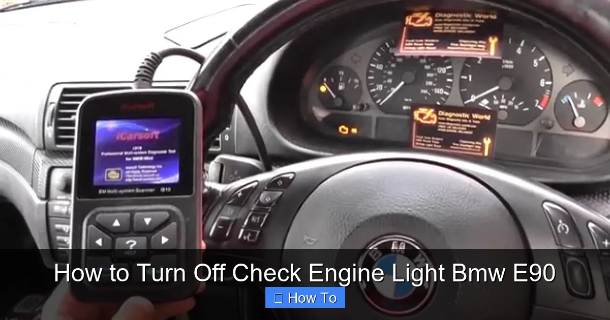 How to Turn Off Check Engine Light Bmw E90