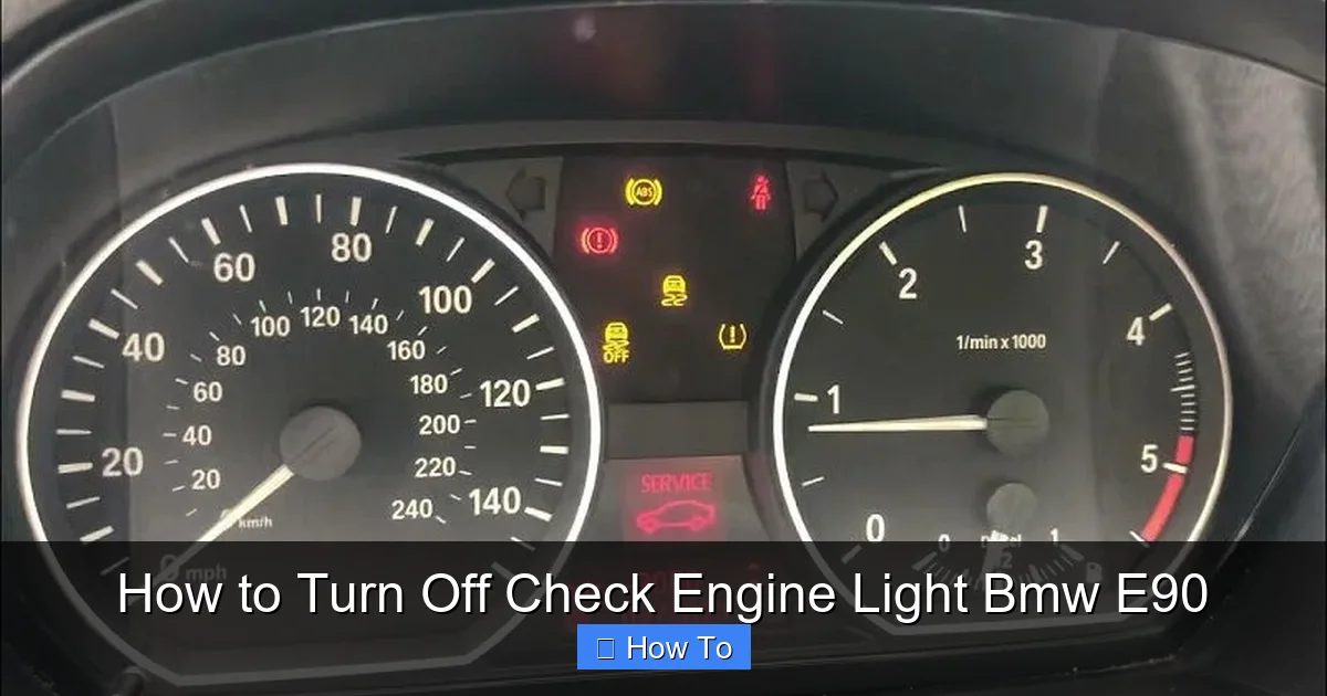 How to Turn Off Check Engine Light Bmw E90