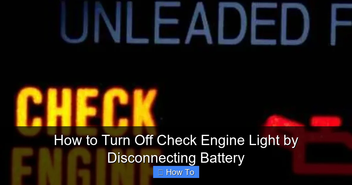 How to Turn Off Check Engine Light by Disconnecting Battery