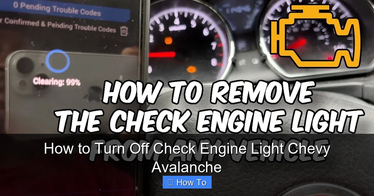How to Turn Off Check Engine Light Chevy Avalanche
