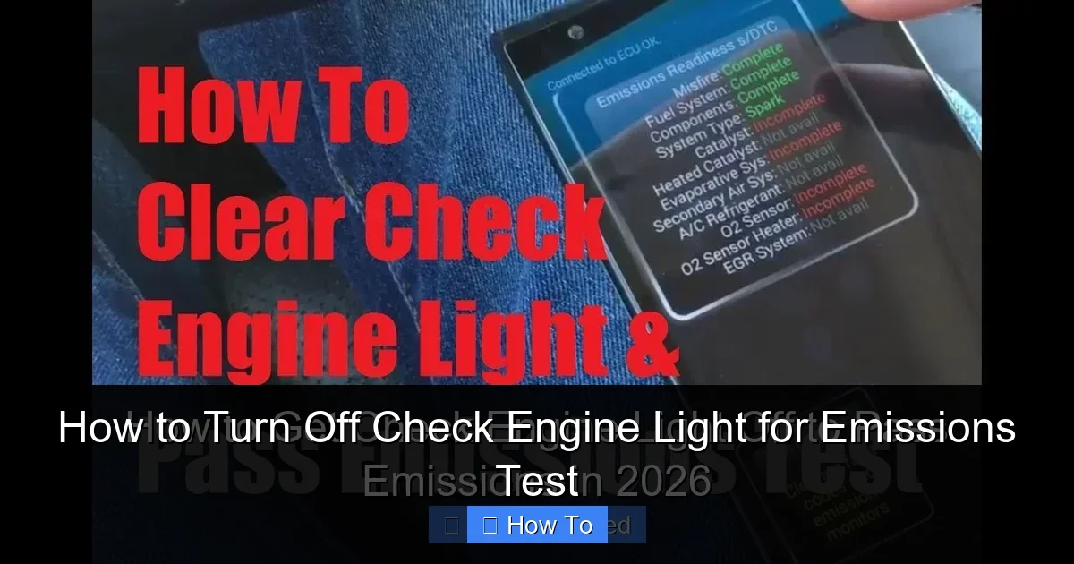 How to Turn Off Check Engine Light for Emissions Test