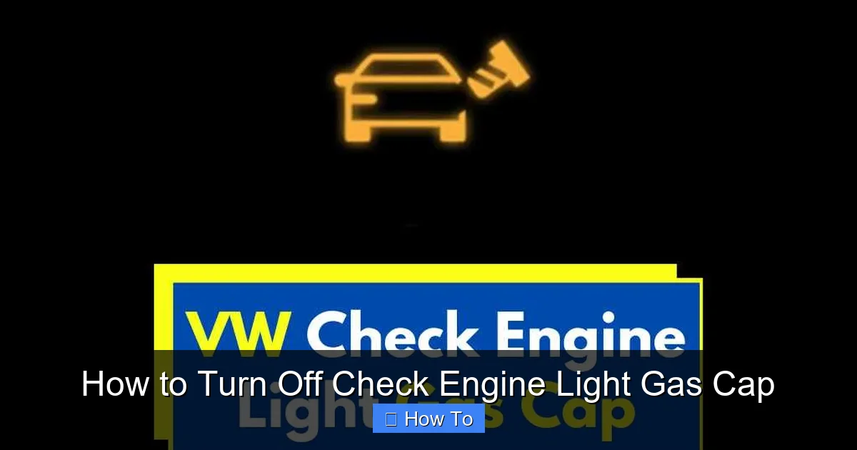 How to Turn Off Check Engine Light Gas Cap