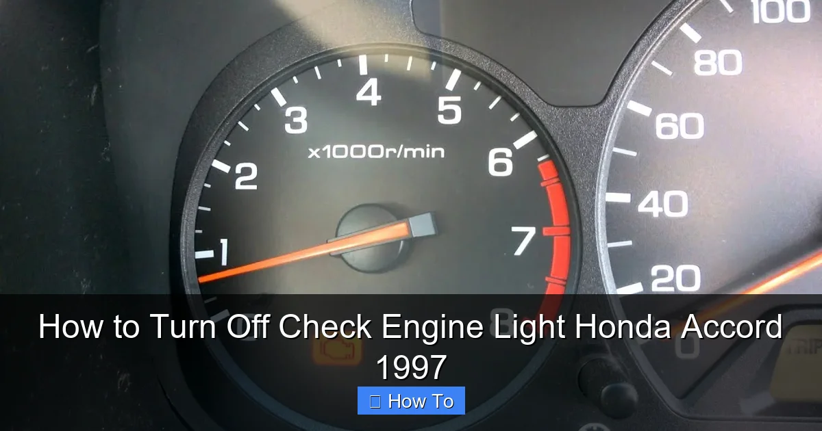 How to Turn Off Check Engine Light Honda Accord 1997