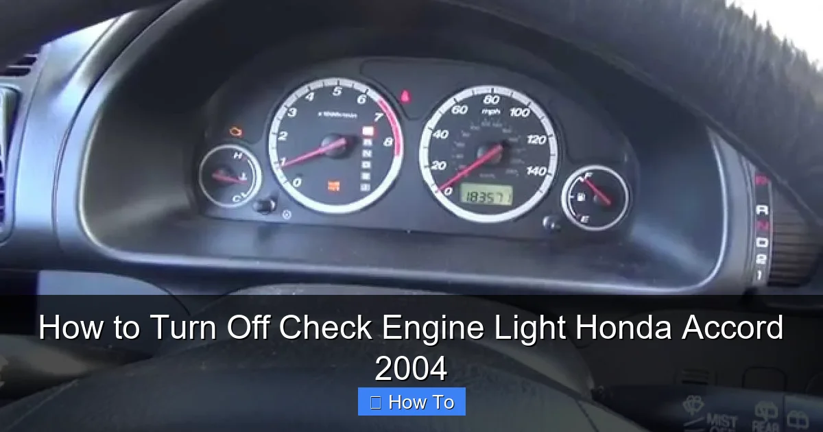 How to Turn Off Check Engine Light Honda Accord 2004