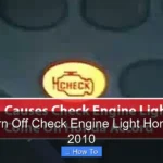 How to Turn Off Check Engine Light Honda Accord 2010
