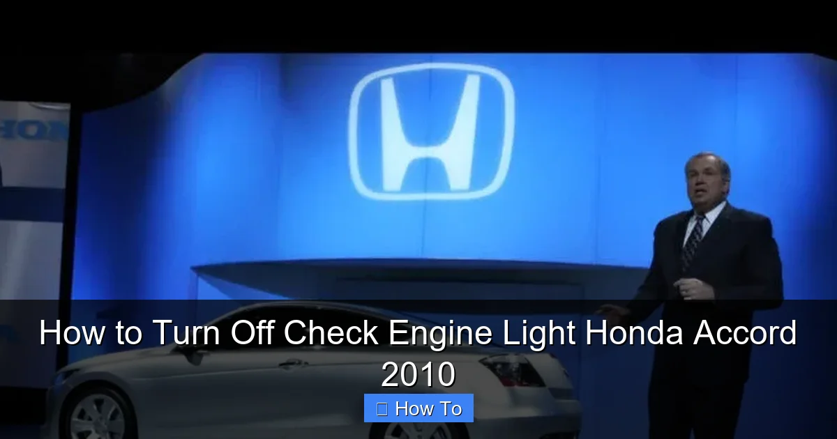 How to Turn Off Check Engine Light Honda Accord 2010