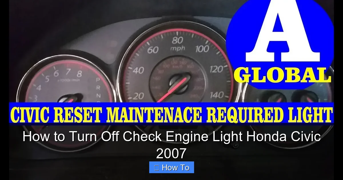 How to Turn Off Check Engine Light Honda Civic 2007