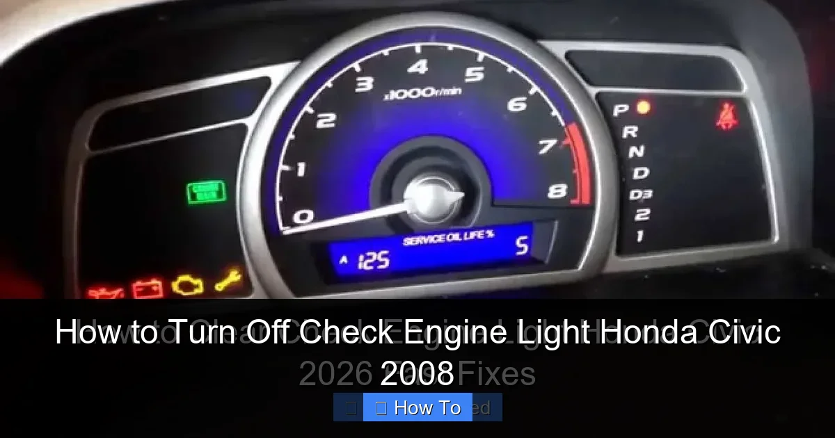 How to Turn Off Check Engine Light Honda Civic 2008
