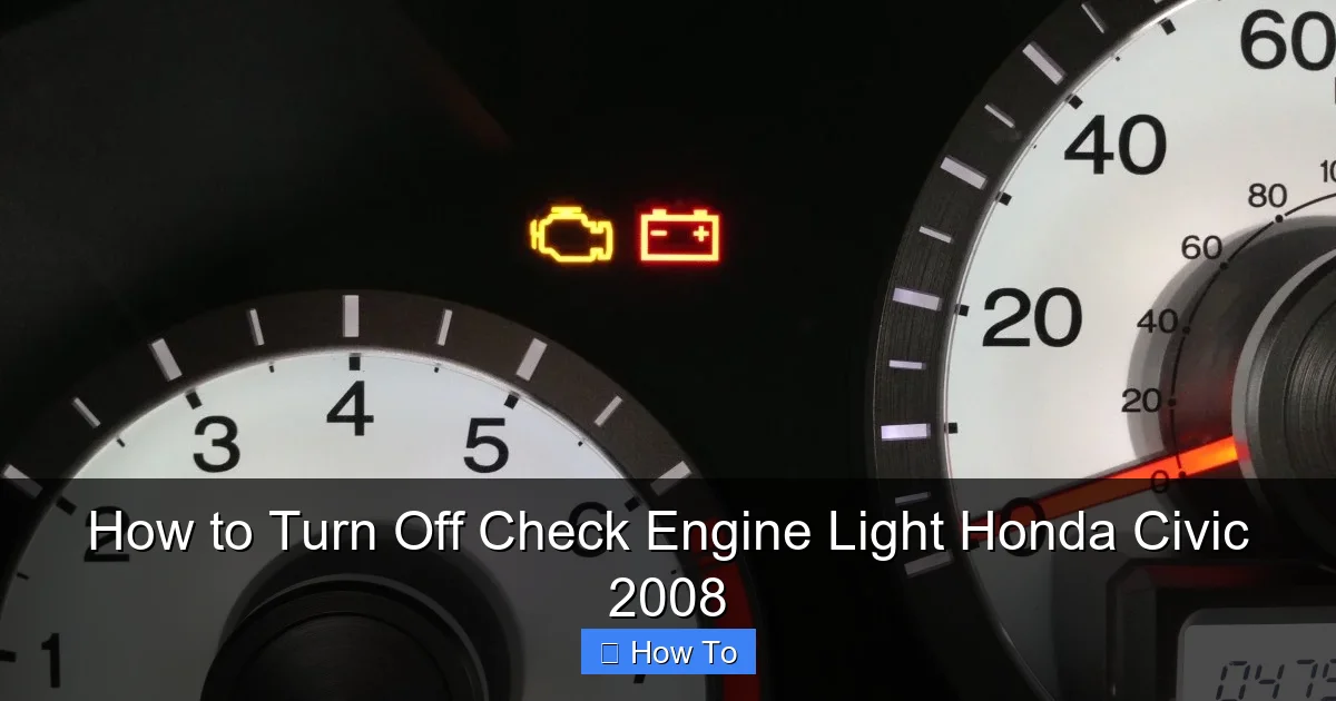 How to Turn Off Check Engine Light Honda Civic 2008