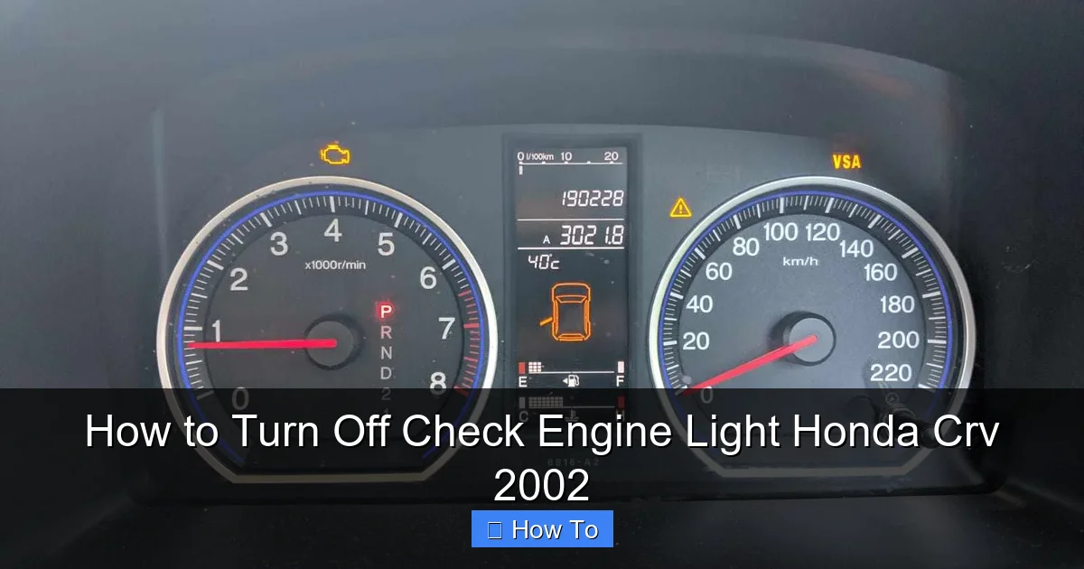 How to Turn Off Check Engine Light Honda Crv 2002