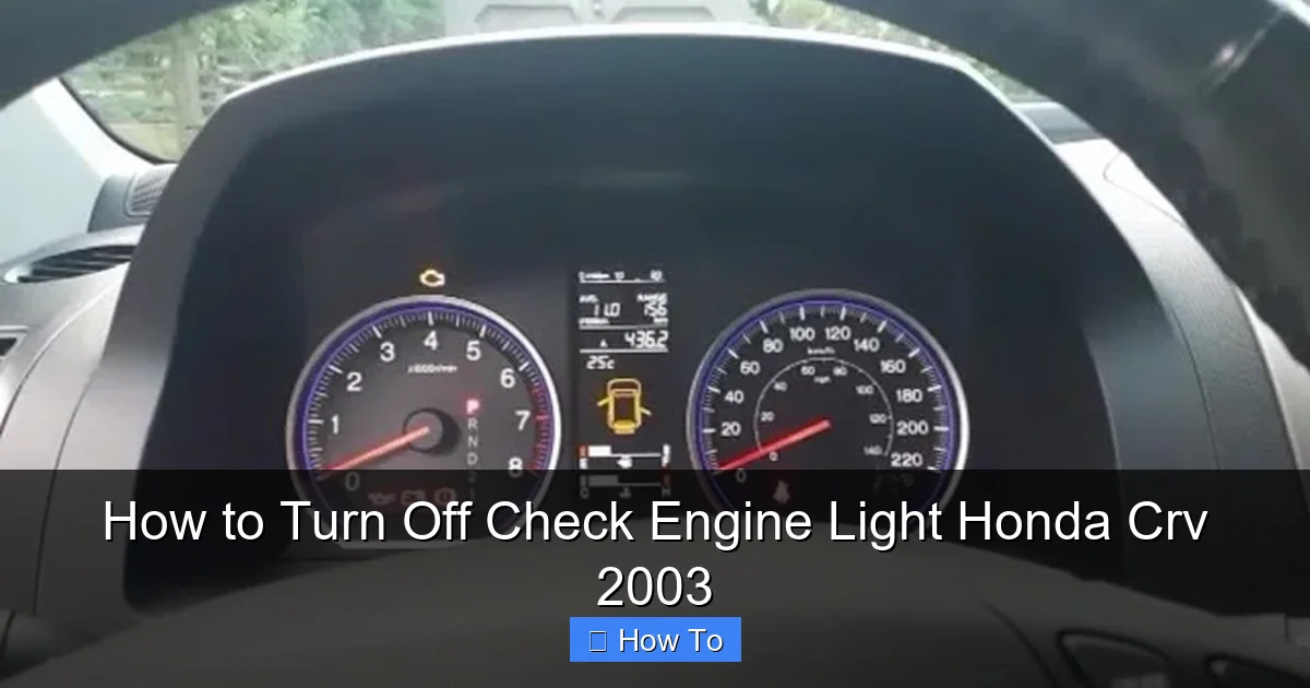 How to Turn Off Check Engine Light Honda Crv 2003