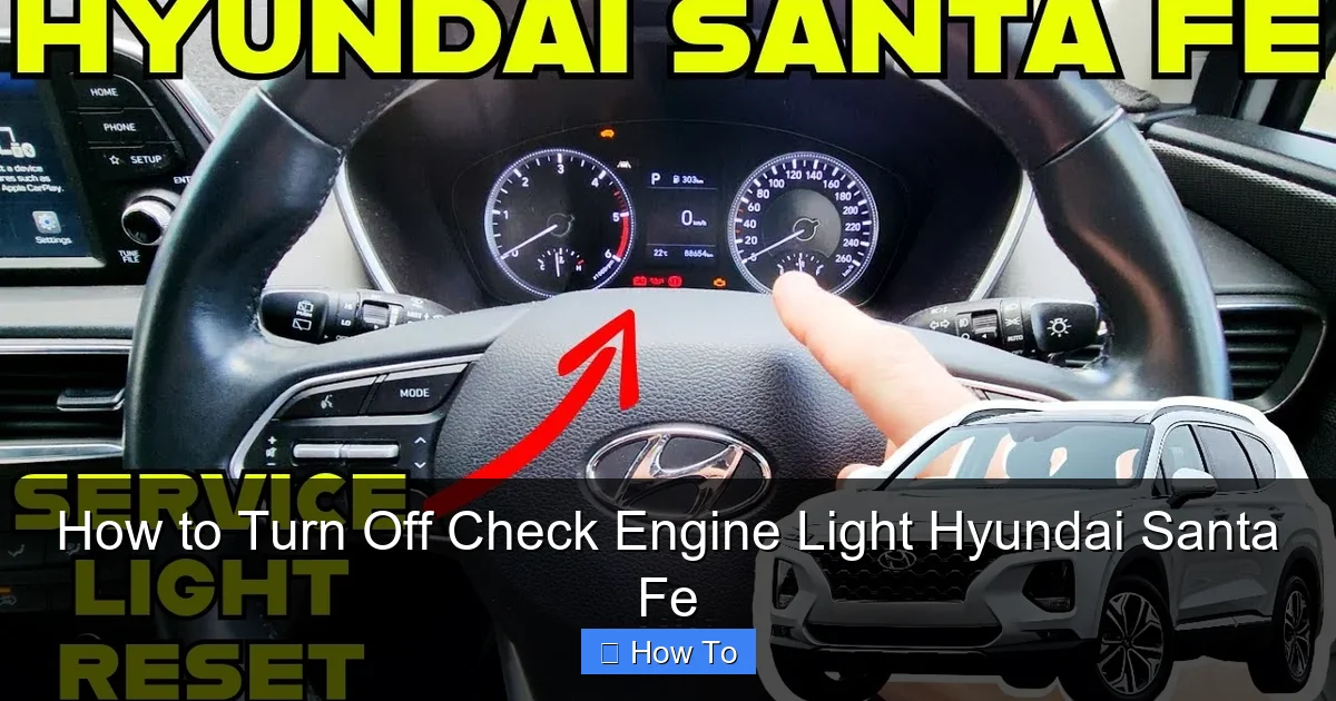 How to Turn Off Check Engine Light Hyundai Santa Fe