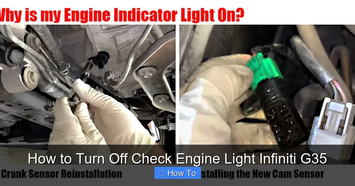 How to Turn Off Check Engine Light Infiniti G35