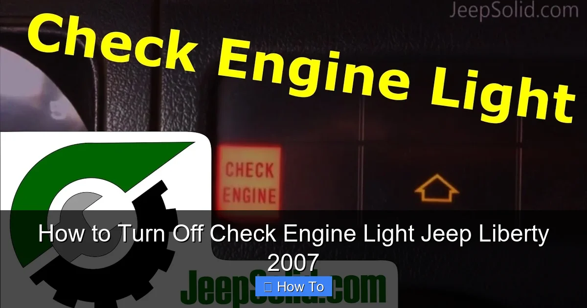 How to Turn Off Check Engine Light Jeep Liberty 2007