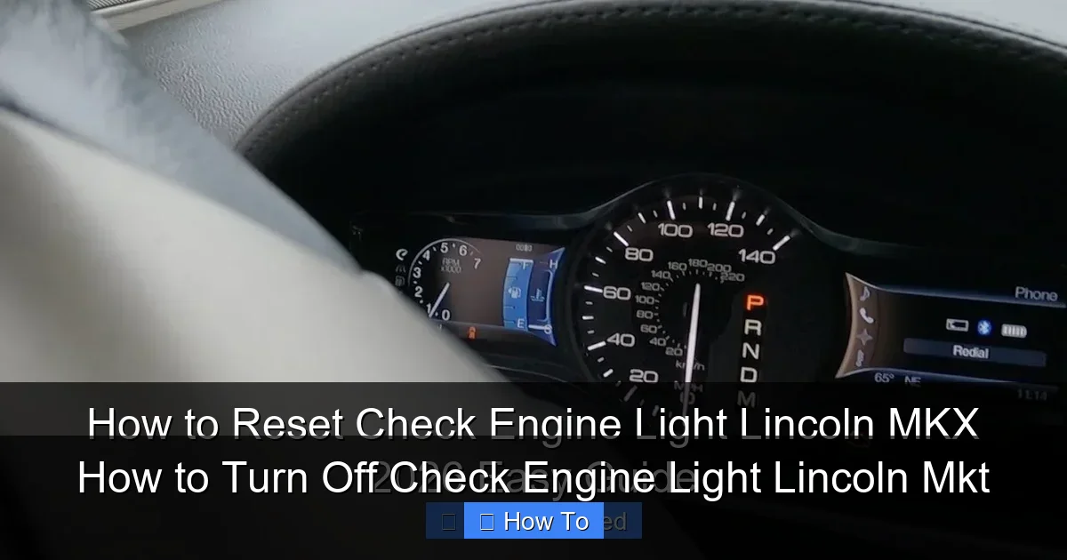 How to Turn Off Check Engine Light Lincoln Mkt