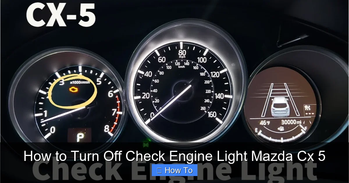 How to Turn Off Check Engine Light Mazda Cx 5