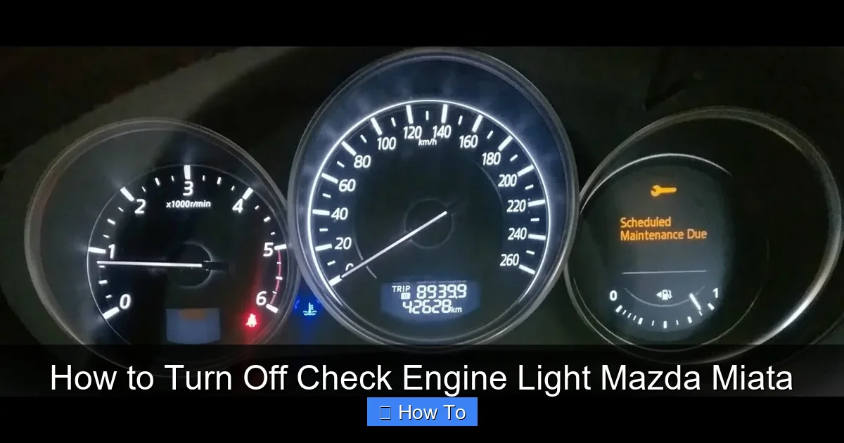 How to Turn Off Check Engine Light Mazda Miata