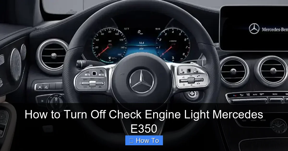 How to Turn Off Check Engine Light Mercedes E350