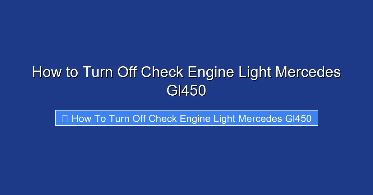 How to Turn Off Check Engine Light Mercedes Gl450