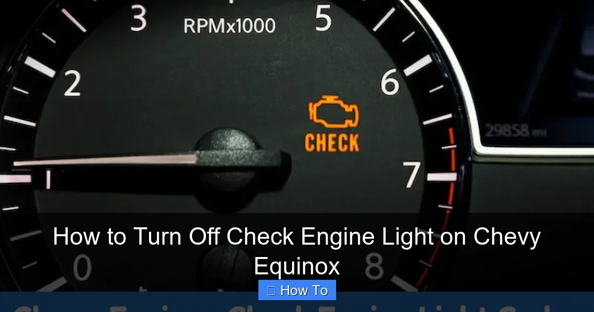 How to Turn Off Check Engine Light on Chevy Equinox